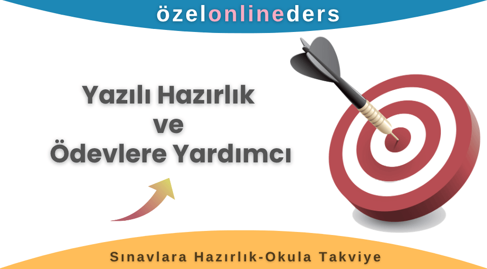 yazili ve ödevlere hazırlık