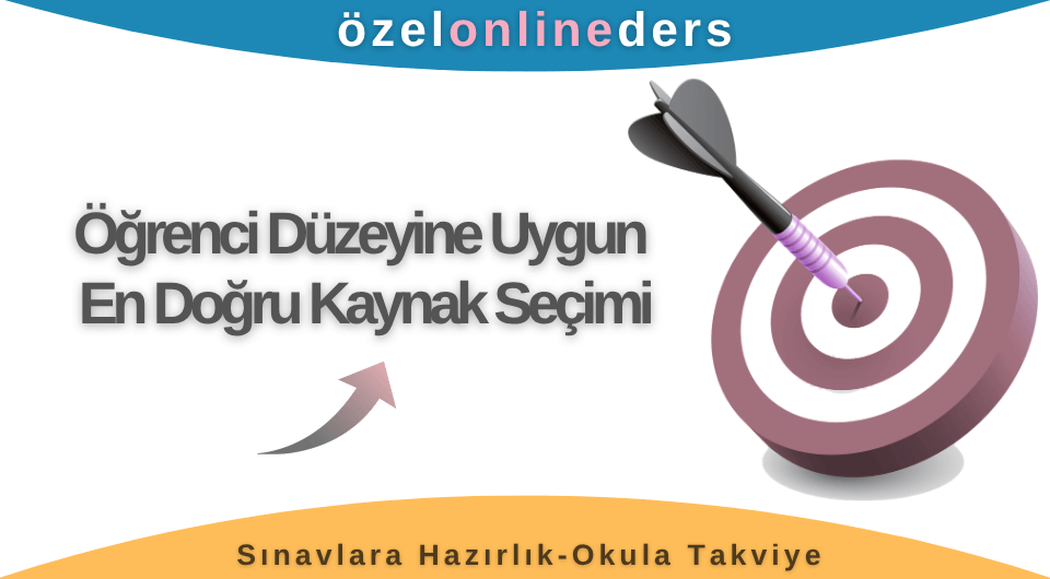 Öğrenci düzeyine uygun kaynak seçimi